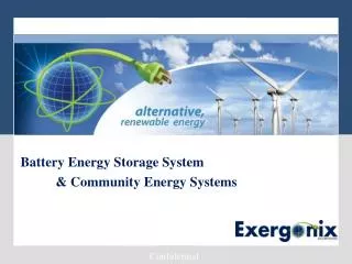Battery Energy Storage System 	&amp; Community Energy Systems