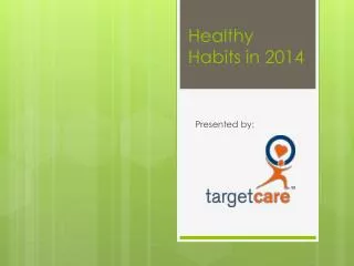 Healthy Habits in 2014