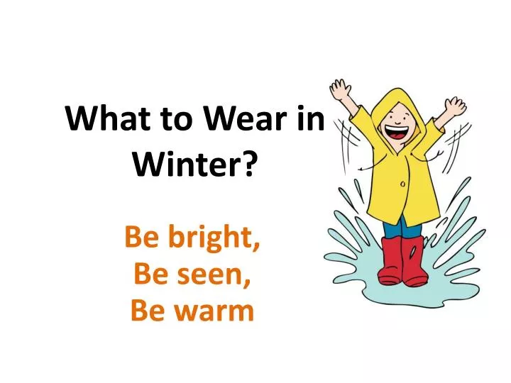 what to wear in winter