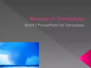 Research Tornadoes