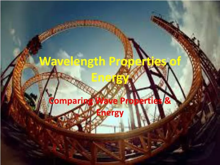 wavelength properties of energy