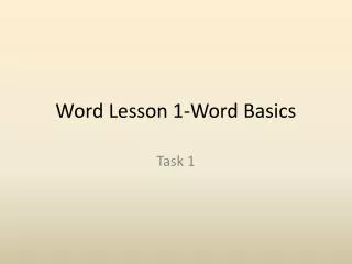 Word Lesson 1-Word Basics
