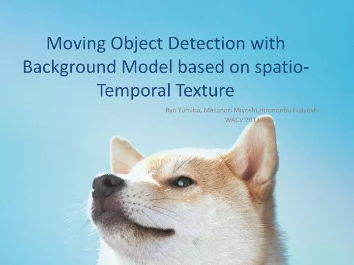 moving object detection with background model based on spatio temporal texture