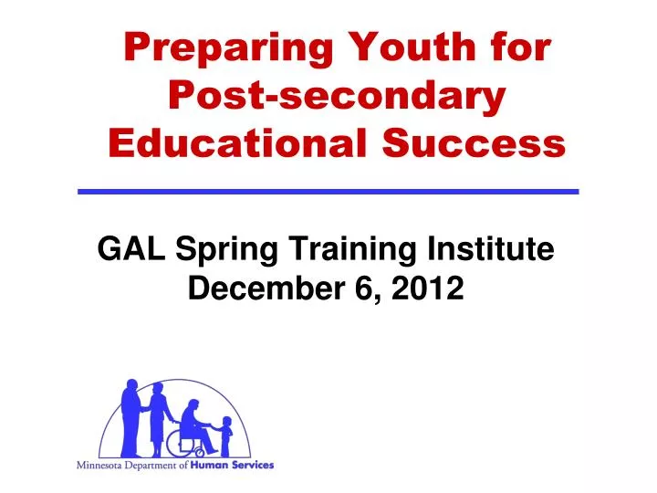 preparing youth for post secondary educational success