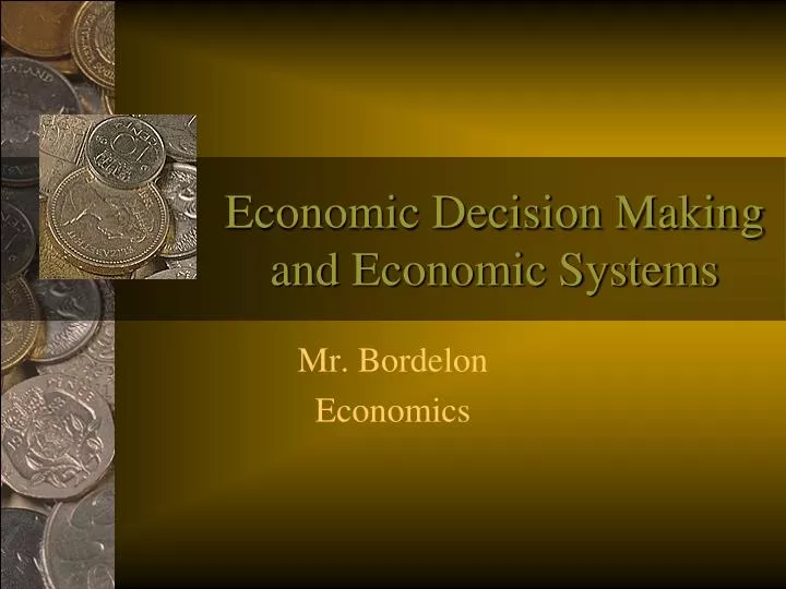 economic decision making and economic systems