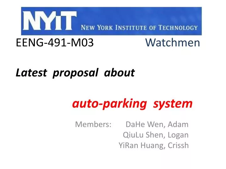 eeng 491 m03 watchmen latest proposal about auto parking system