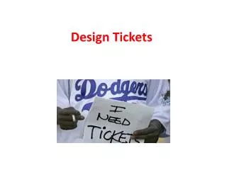 Design Tickets