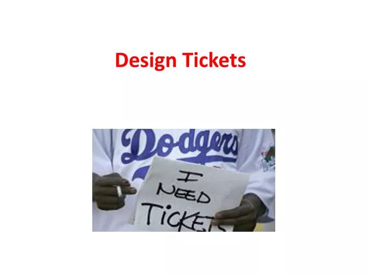 design tickets
