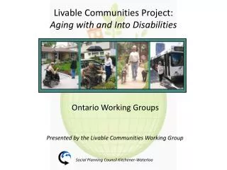 Livable Communities Project: Aging with and Into Disabilities