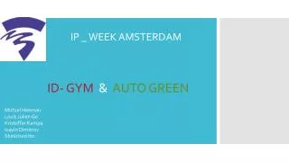 ID- GYM &amp; AUTO GREEN