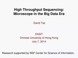 High Throughput Sequencing: Microscope in the Big Data Era