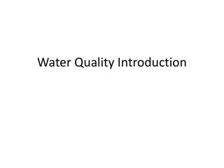 Water Quality Introduction