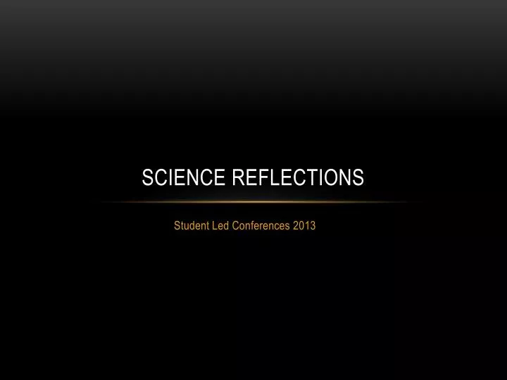 science reflections