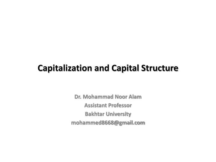 capitalization and capital structure