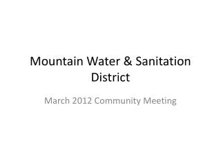 Mountain Water &amp; Sanitation District