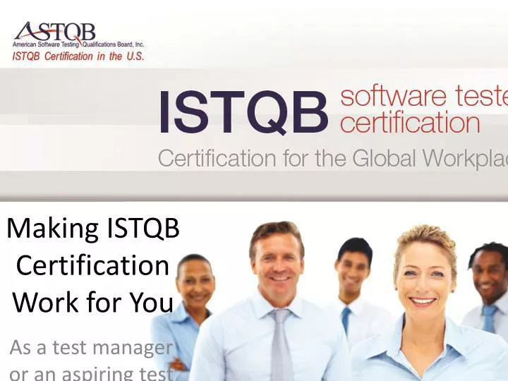 making istqb certification work for you