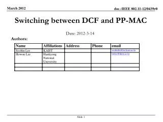 Switching between DCF and PP-MAC