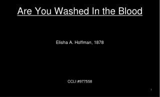 are you washed in the blood