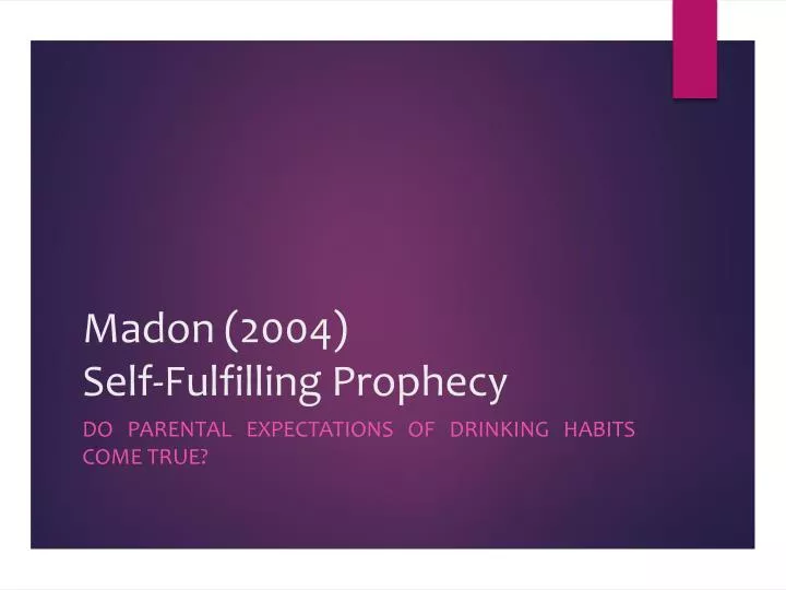 madon 2004 self fulfilling prophecy