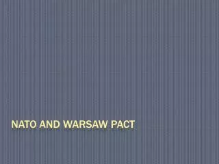 NATO and Warsaw Pact