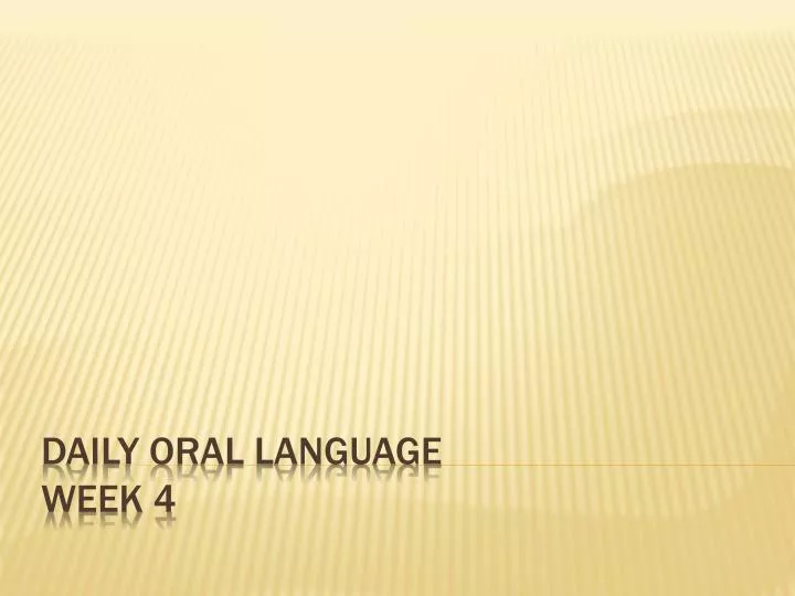 daily oral language week 4