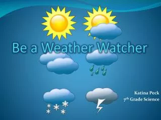 Be a Weather Watcher