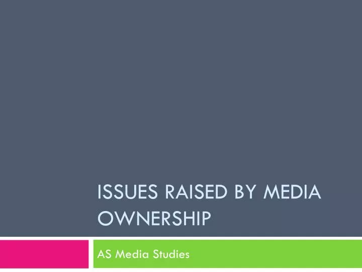 issues raised by media ownership