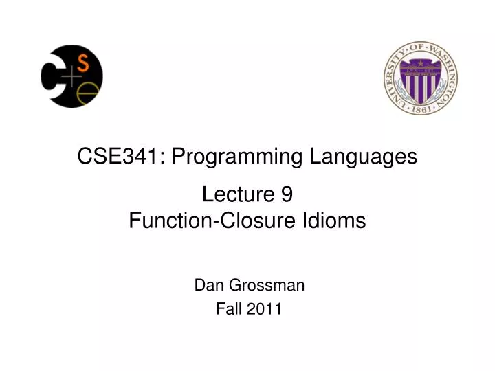 cse341 programming languages lecture 9 function closure idioms