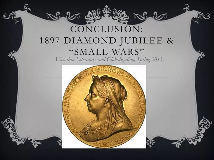 conclusion 1897 diamond jubilee small wars