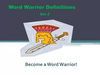 Word Warrior Definitions