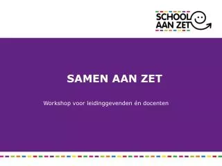 samen aan zet