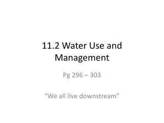 11.2 Water Use and Management