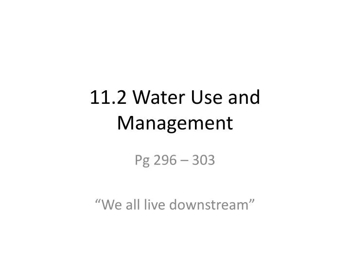 11 2 water use and management