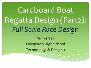 Cardboard Boat Regatta Design (Part2): Full Scale Race Design