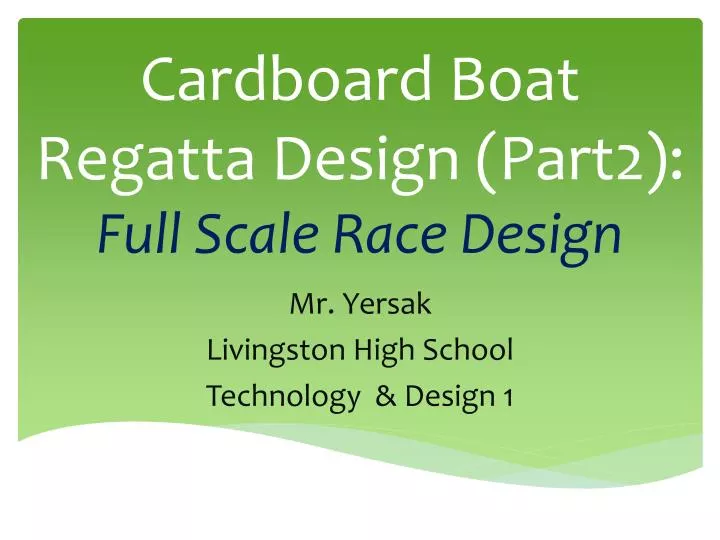 cardboard boat regatta design part2 full scale race design