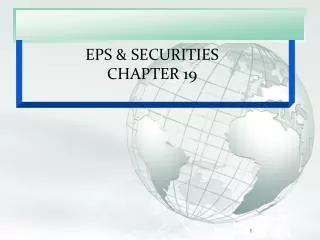 EPS &amp; SECURITIES CHAPTER 19