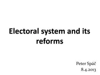 Electoral system and its reforms