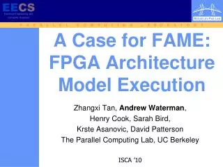 A Case for FAME: FPGA Architecture Model Execution