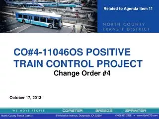 CO#4-11046OS POSITIVE TRAIN CONTROL PROJECT