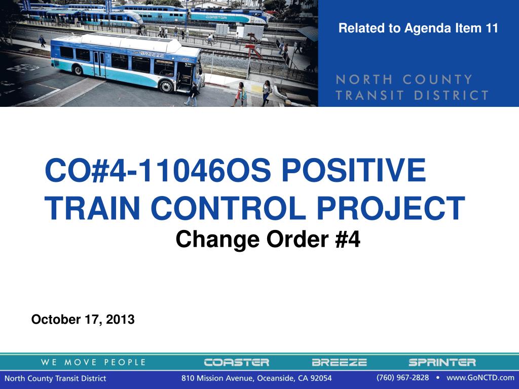 PPT - Change Order #4 for Positive Train Control Project - October 17 ...
