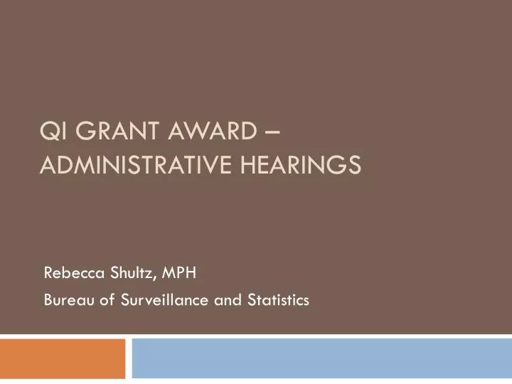 qi grant award administrative hearings