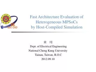 Fast Architecture Evaluation of Heterogeneous MPSoCs by Host-Compiled Simulation