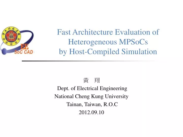 fast architecture evaluation of heterogeneous mpsocs by host compiled simulation
