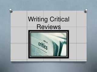 Writing Critical Reviews