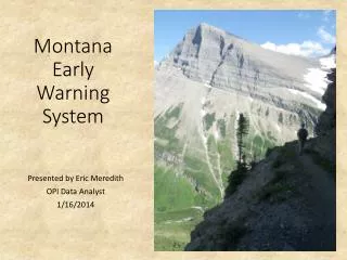 Montana Early Warning System