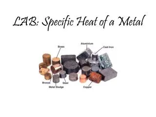LAB: Specific Heat of a Metal