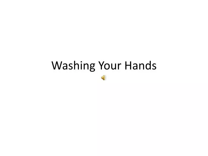 washing your hands