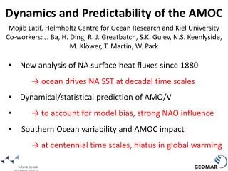 New analysis of NA surface heat fluxes since 1880		 ? ocean drives NA SST at decadal time scales