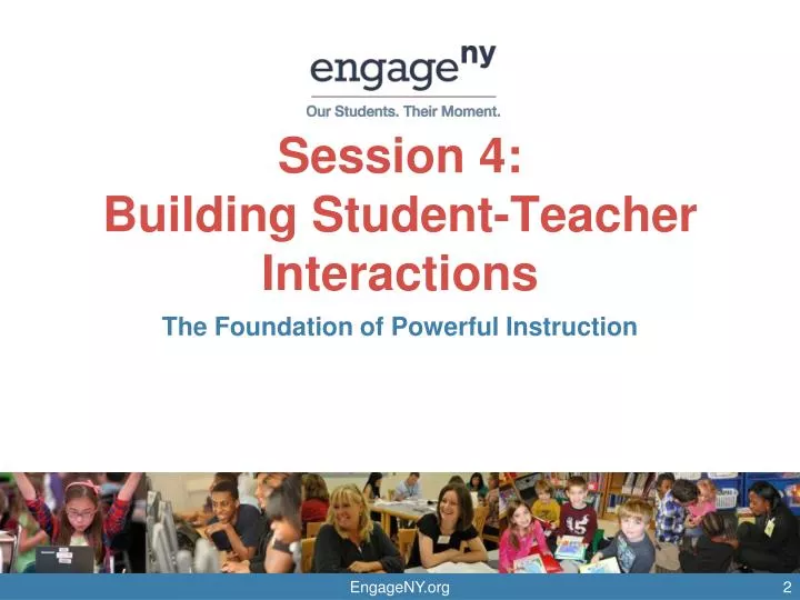 session 4 building student teacher interactions
