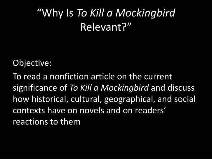why is to kill a mockingbird relevant